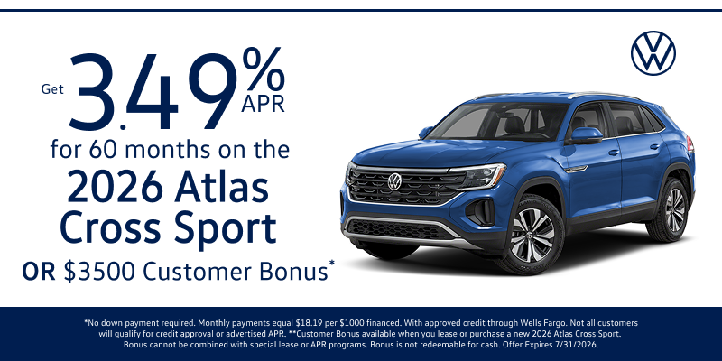 Get 3.49% APR for 60 months on the 2026 Atlas Cross Sport OR $3500 Customer Bonus*