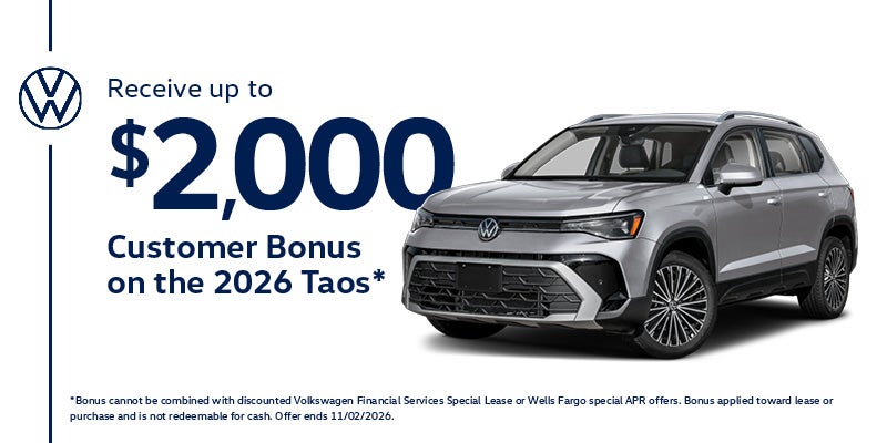 Receive $2,000 Customer Bonus on the 2026 Taos*