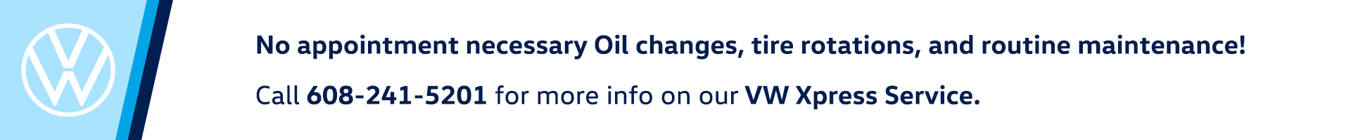 No Appointment Necessary